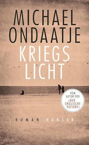 Michael Ondaatje: Kriegslicht: Roman antikvár