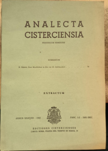 Analecta Cisterciensia - Periodicum Semestre . Summarium - Annus XXXVIII. - 1982 - Dedikált antikvár