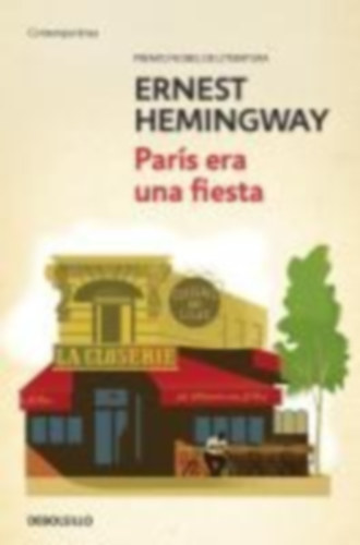 Hemingway, Ernest: París Era Una Fiesta / A Moveable Feast idegen