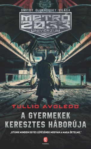 Tullio Avoledo: A gyermekek keresztes háborúja e-Könyv