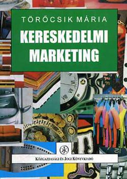 Törőcsik Mária: Kereskedelmi marketing antikvár