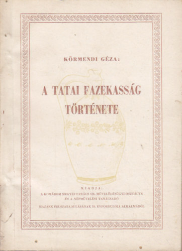 Fazekassag Tortenete