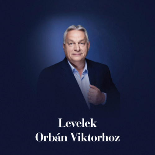 Levelek Orbán Viktorhoz könyv
