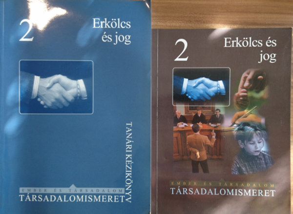 Falus Katalin, Jakab György: Társadalomismeret 2. Erkölcs és jog tankönyv + tanári kézikönyv antikvár