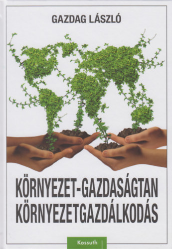 Gazdag László: Környezet-gazdaságtan, környezetgazdálkodás antikvár