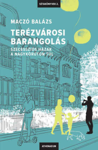 Maczó Balázs: Terézvárosi barangolás könyv