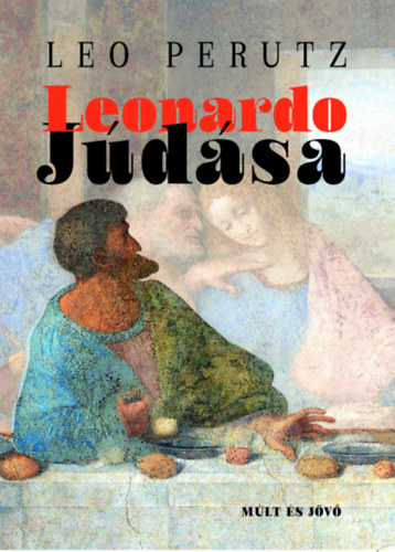 Leo Perutz: Leonardo Júdása antikvár