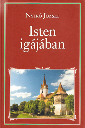Nyirő József: Isten igájában (Nemzeti könyvtár 89.) antikvár
