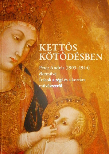 Prokopp Mária - Tóth Károly (szerk.): Kettős kötődésben antikvár