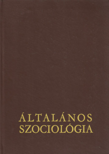 Zygmunt Bauman: Általános szociológia antikvár