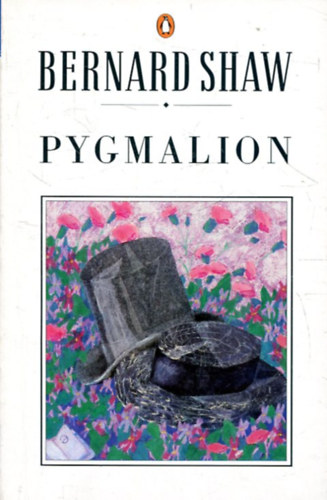 George Bernard Shaw: Pygmalion: A Romance in five Acts antikvár