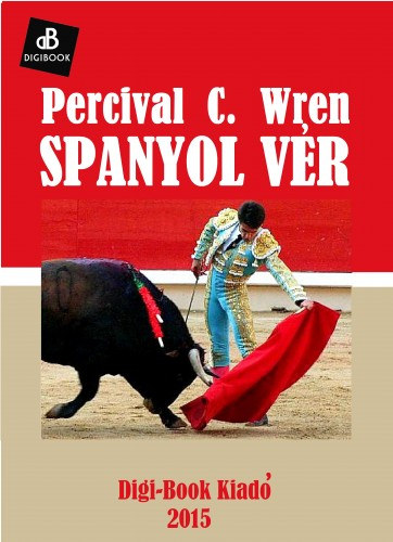 Percival Wren: Spanyol vér e-Könyv