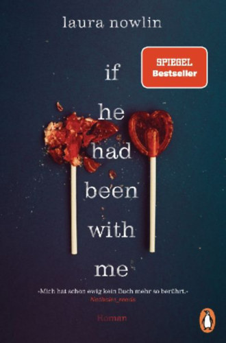 Nowlin, Laura: If he had been with me idegen