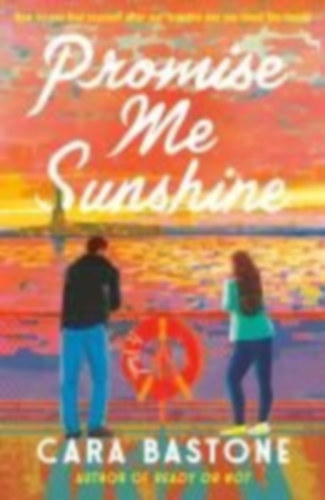 Bastone, Cara: Promise Me Sunshine idegen