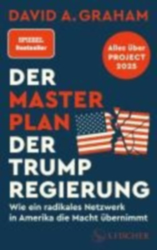 Graham, David A.: Der Masterplan der Trump-Regierung idegen