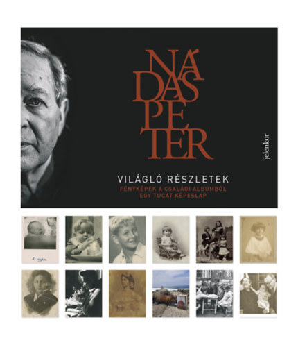 Nádas Péter: Világló részletek (képeslapok) antikvár