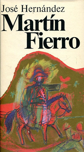 José Hernández: Martin Fierro antikvár