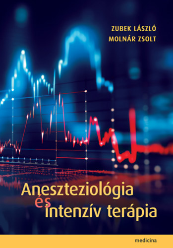 Aneszteziológia és intenzív terápia könyv