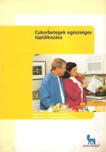 Földesi Irén: Cukorbetegek egészséges táplálkozása antikvár