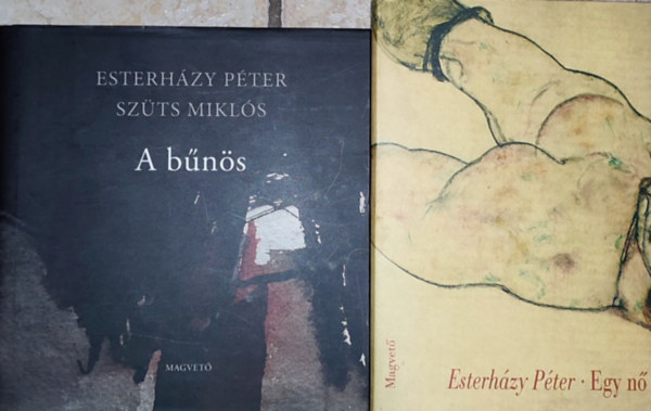 Esterházy Péter, Szüts Miklós: 2db Esterházy Péter könyv - Esterházy Péter-Szüts Miklós-A bűnös; Egy nő könyv