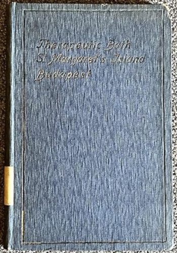 Published by Np: Therapeutic Bath; St. Margaret's Island antikvár