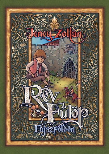 Jeney Zoltán: Rév Fülöp Fajszföldön antikvár