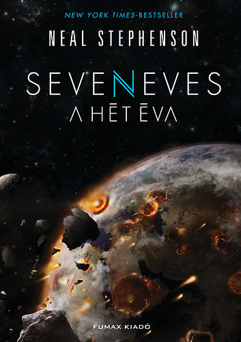 Neal Stephenson: Seveneves - A hét Éva könyv