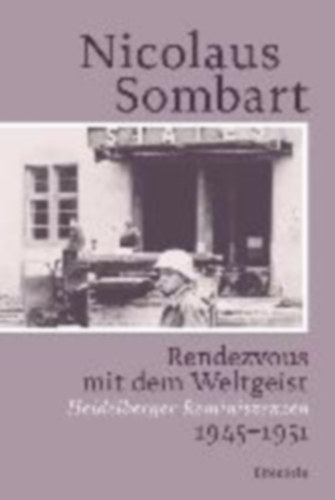 Nicolaus, Sombart: Rendezvous mit dem Weltgeist idegen