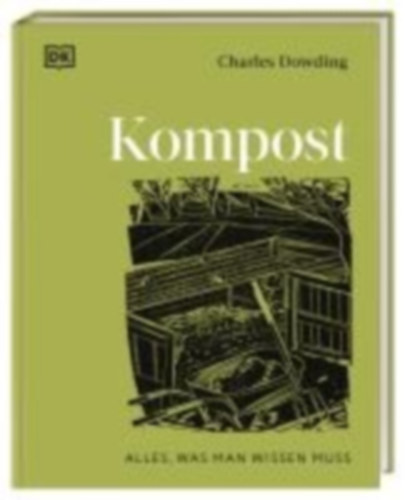 Dowding, Charles: Kompost idegen