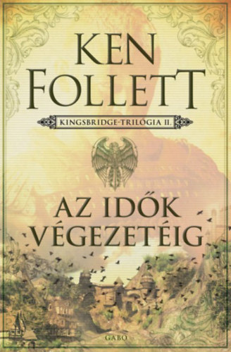 Az idők végezetéig – Ken Follett