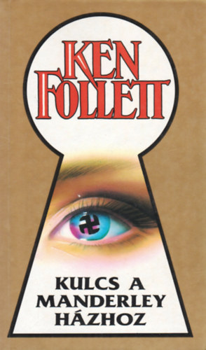 Ken Follett: Kulcs a Manderley-házhoz antikvár
