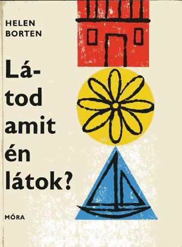 Helen Borten: Látod amit én látok? antikvár
