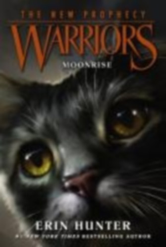 Hunter, Erin: Warriors: The New Prophecy #2: Moonrise idegen