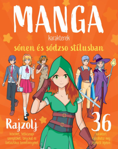 Manga karakterek sónen és sódzso stílusban könyv