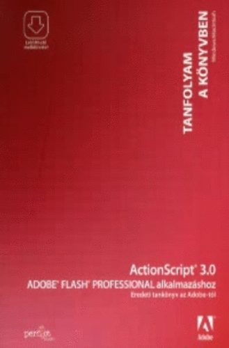 Actionscript 3.0 Adobe Flash Professional alkalmazáshoz antikvár