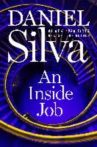 Silva, Daniel: An Inside Job idegen