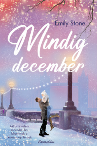 Emily Stone: Mindig december e-Könyv