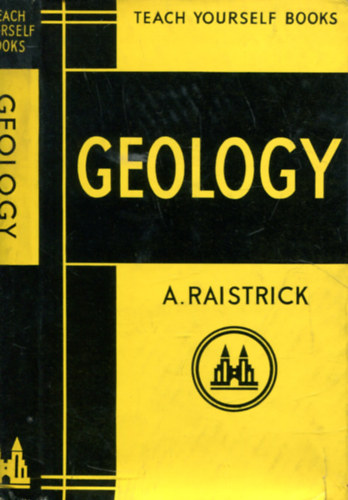 A Raistrick: Geology - Teach Yourself Books antikvár
