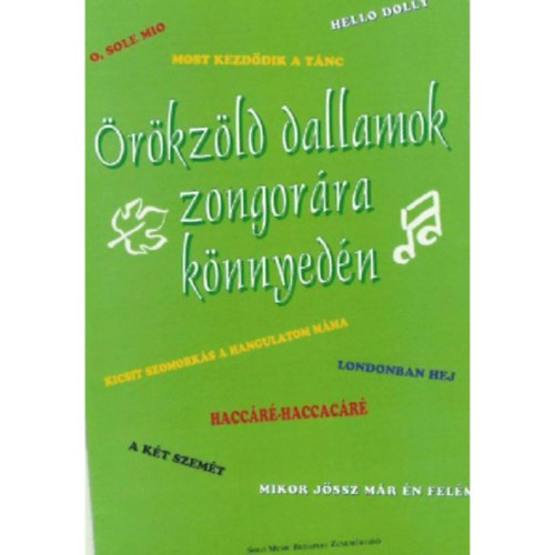 Örökzöld dallamok zongorára antikvár