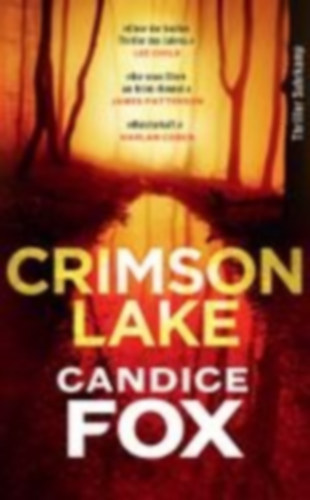 Fox, Candice: Crimson Lake idegen