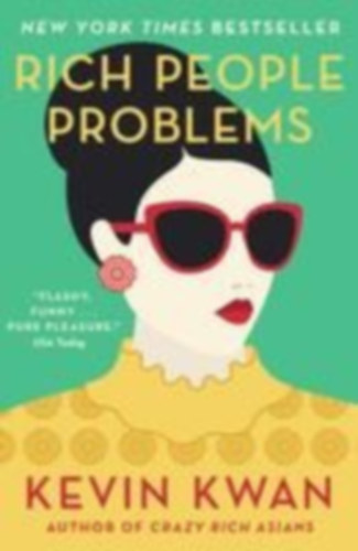 Kwan, Kevin: Rich People Problems idegen