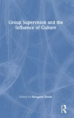 Group Supervision and the Influence of Culture idegen