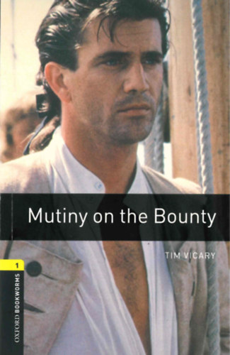 Tim Vicary: Mutiny On The Bounty - Oxford Bookworms Library 1 - MP3 Pack antikvár