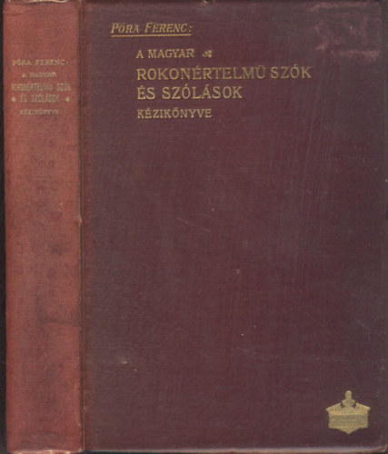 Póra Ferenc: A magyar rokonértelmű szók és szólások kézikönyve (I. kiadás) antikvár