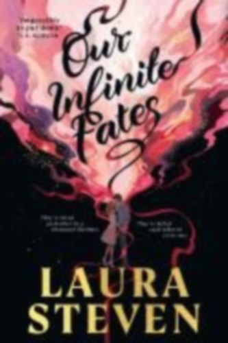 Steven, Laura: Our Infinite Fates idegen