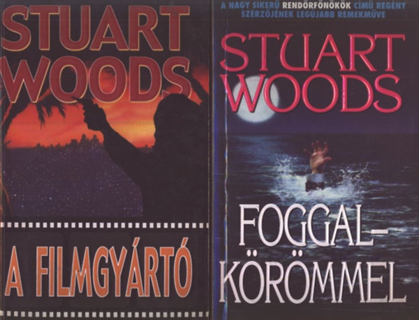 Stuart Woods: A filmgyártó + Foggal-körömmel könyv