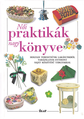 Női praktikák nagy könyve antikvár