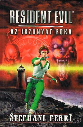 Stephani Perry: Az iszonyat foka (Resident Evil) antikvár