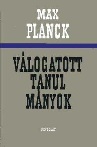 Max Planck: Max Planck válogatott tanulmányok antikvár
