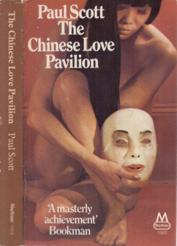 Paul Scott: The Chinese Love Pavilion antikvár
